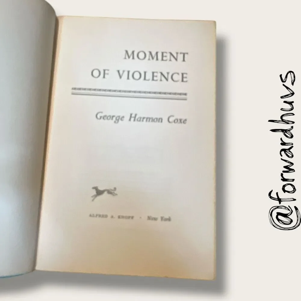Moment of Violence by George Harmon Coxe 1961